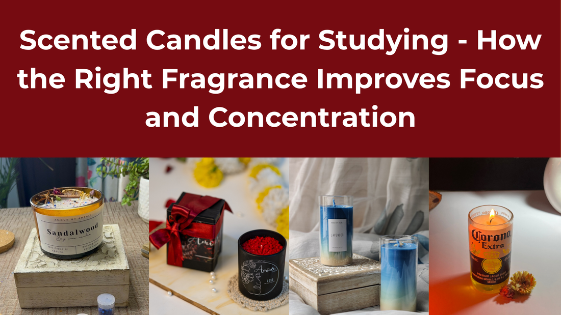 Scented Candles for Studying - How the Right Fragrance Improves Focus and Concentration