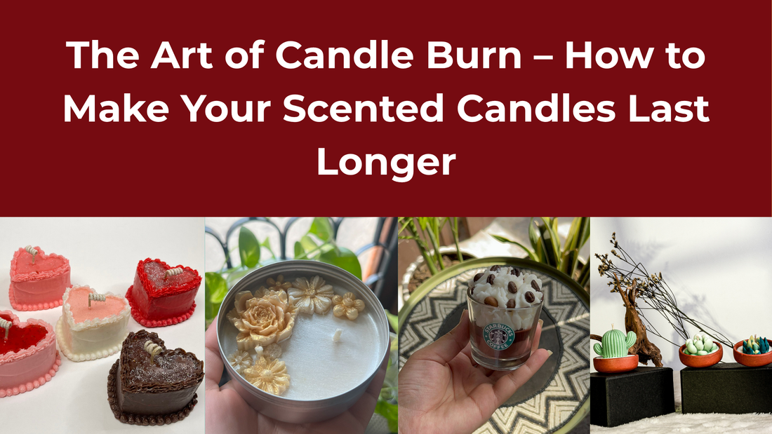 The Art of Candle Burn – How to Make Your Scented Candles Last Longer