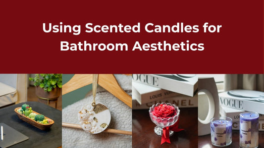 Using Scented Candles for Bathroom Aesthetics